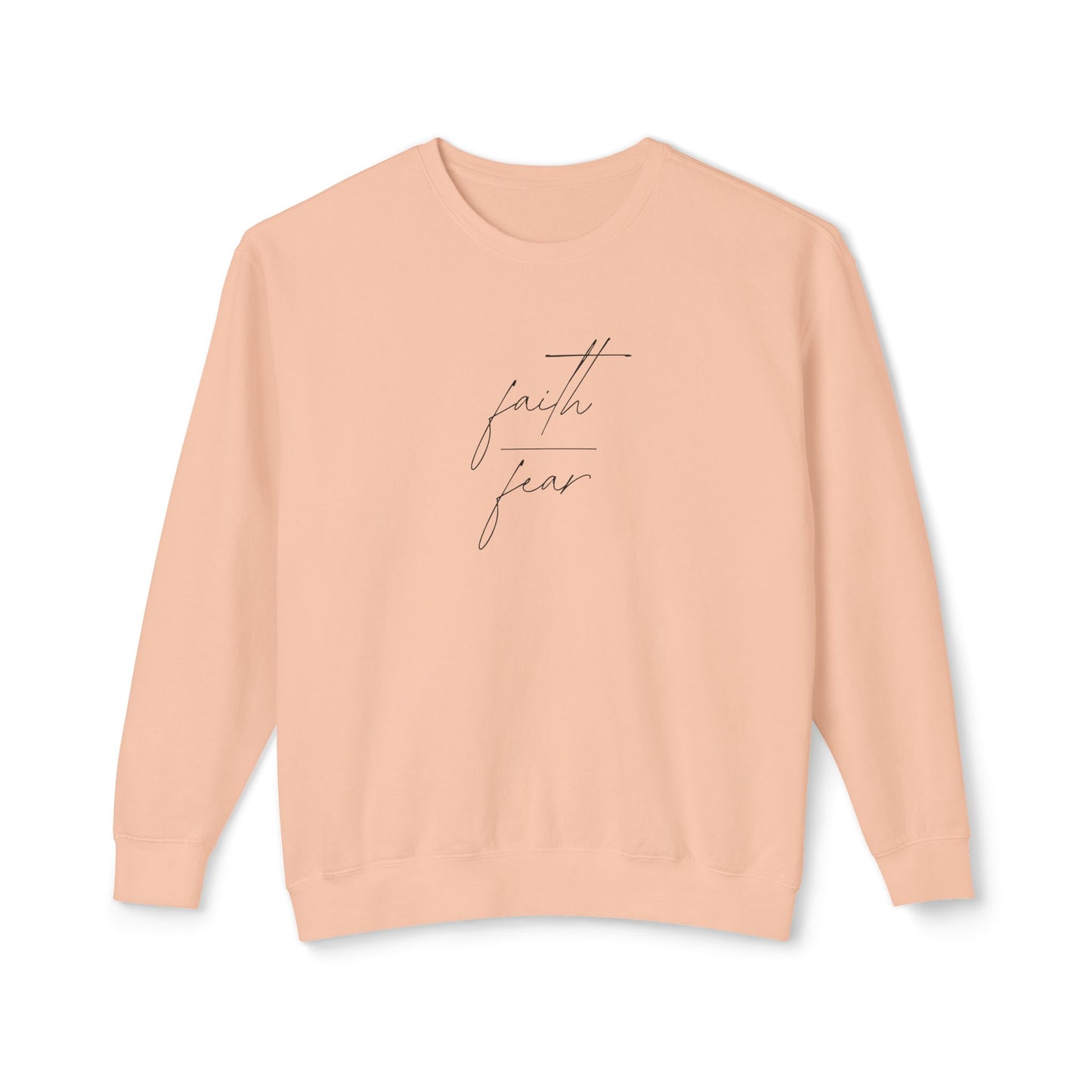 Faith Over Fear Lightweight Crewneck