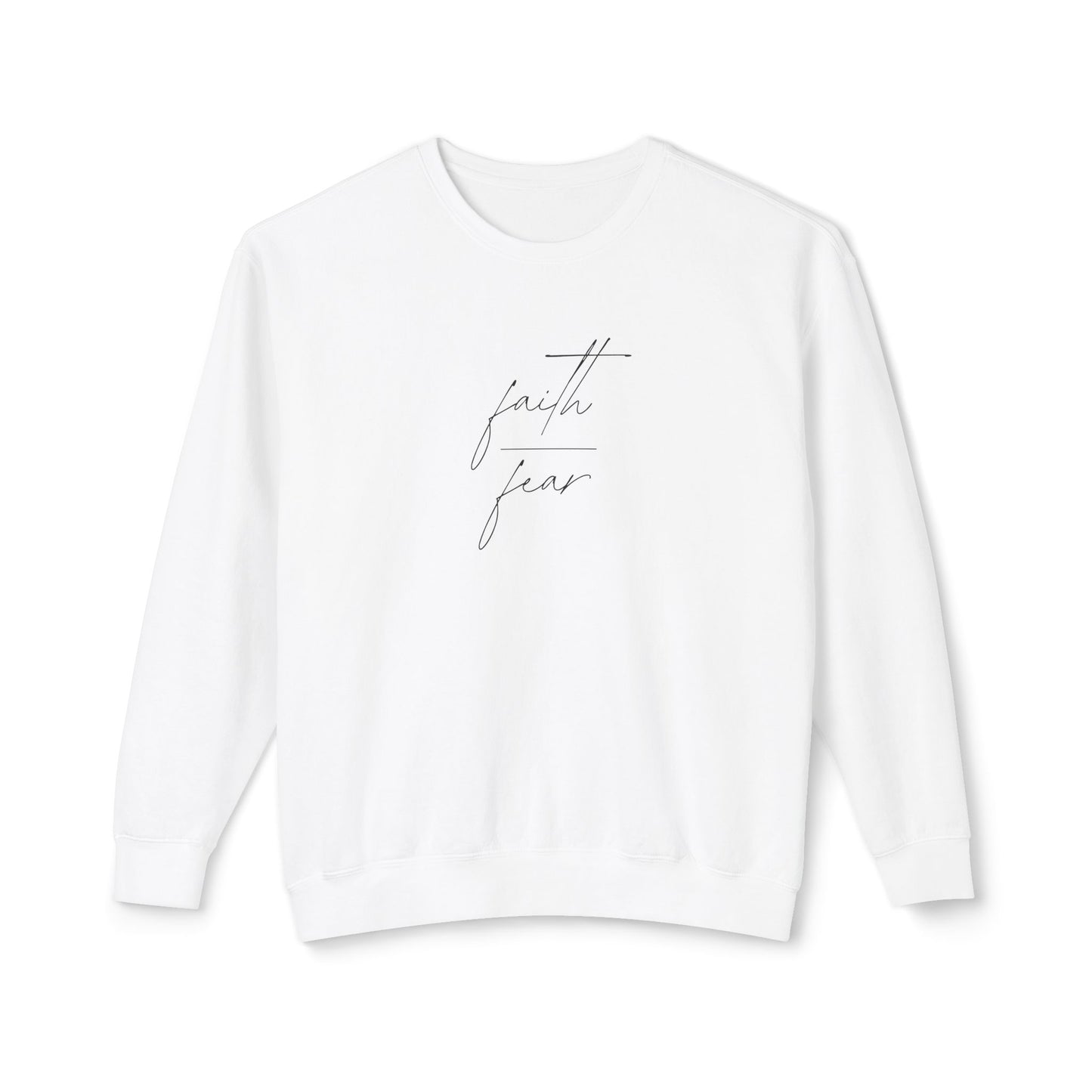 Faith Over Fear Lightweight Crewneck